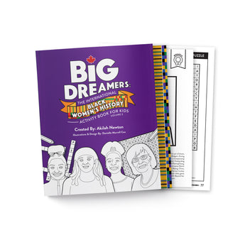 (PRE-ORDER) Big Dreamers: The International Black Women's History Activity Book for Kids Volume 3